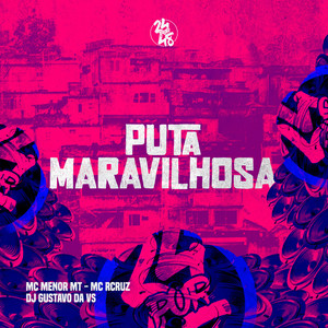 Puta Maravilhosa (Explicit)