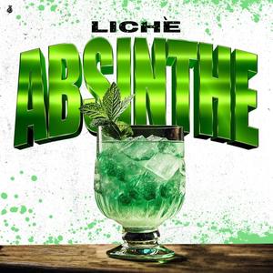 Absinthe (Explicit)