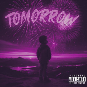 Tomorrow (Explicit)