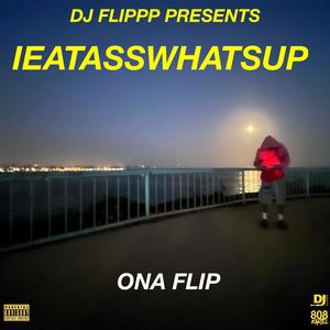 ONA FLIP (Explicit)