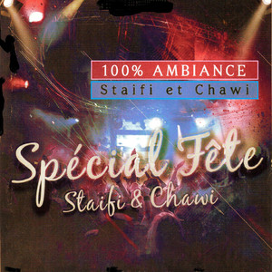 100% Ambiance Staifi et Chawi