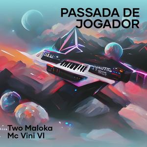 Passada de Jogador (Explicit)