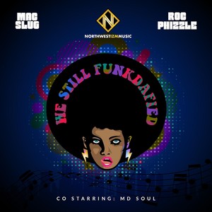 We Still Funkdafied (feat. Mdsoul) (Explicit)