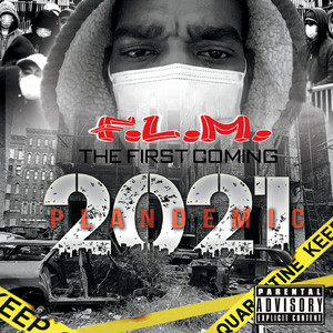 The First Coming Plandemic 2021 (Explicit)