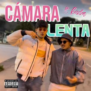 Cámara Lenta (feat. Budha) [Explicit]