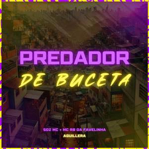 Predador de Buceta (Explicit)