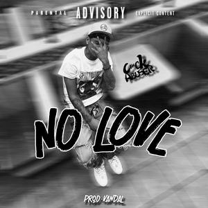 No Love (ProdbyVandal) [Explicit]