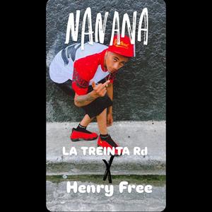 NaNaNa (feat. Henry Free)