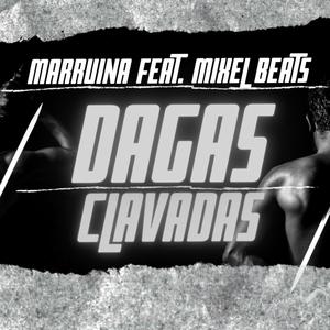 Dagas clavadas (feat. Mixel Beats & Produc) (Explicit)