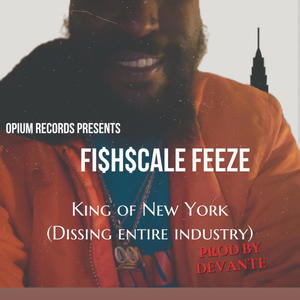 King of New York (Dissing whole industry) (Explicit)