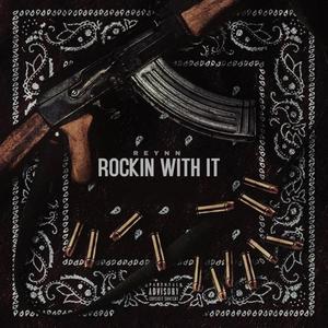 Rockin With It (Explicit)