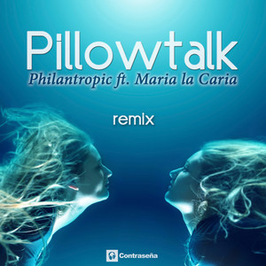 Pillowtalk(feat. Maria La Caria) (Tropical House Remix)