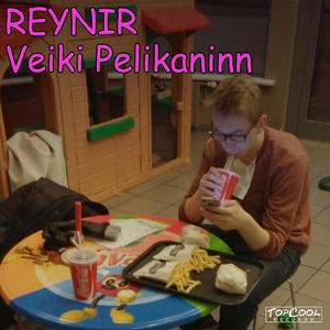 Veiki Pelikaninn (Explicit)