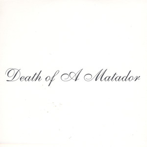 Death Of A Matador