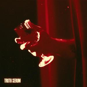 Truth Serum (Explicit)