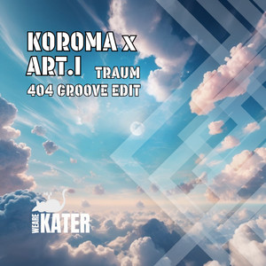 Traum (404 Groove Edit)