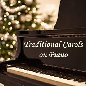 Traditional Carols on Piano