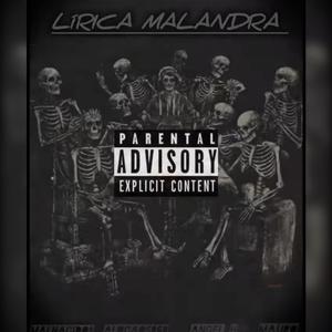 LIRICA MALANDRA (feat. PURO ALOCAO 868, MAURO & ANGEL H) [Explicit]