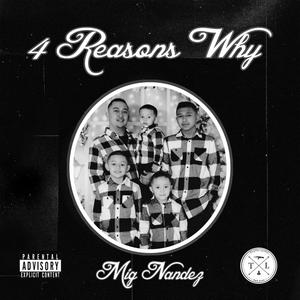 4 Reasons Why (Explicit)