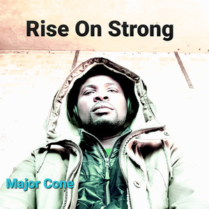 Rise on Strong