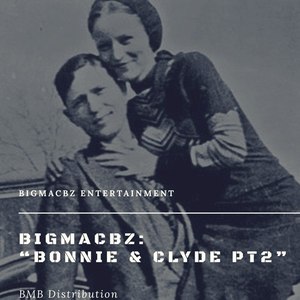 Bonnie & Clyde, Pt. 2