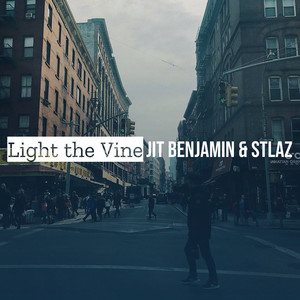 Light the Vine (Explicit)