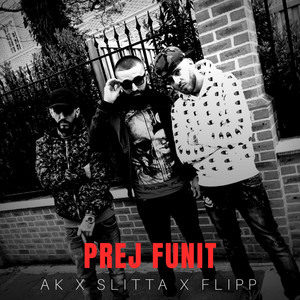 Prej Funit (Explicit)