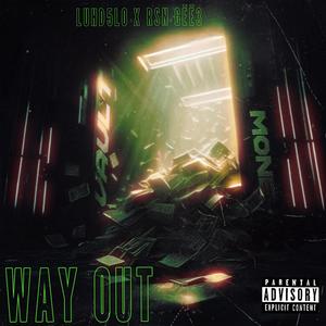 Way Out (feat. LUHD5LO) (Explicit)