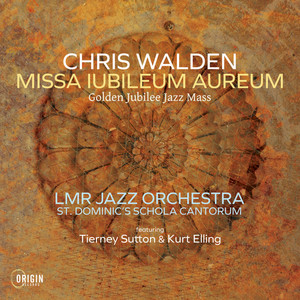 Missa Iubileum Aureum: Golden Jubilee Jazz Mass