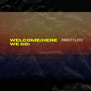 Welcome (Here We Go) - Rnbstylerz、Paweł Turski封面