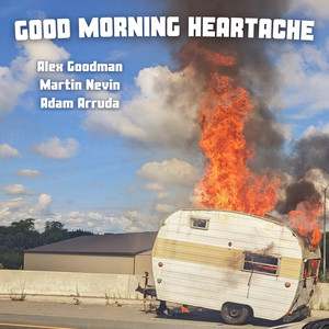 Good Morning Heartache - Take 2