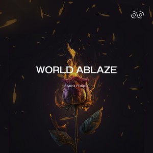 World Ablaze