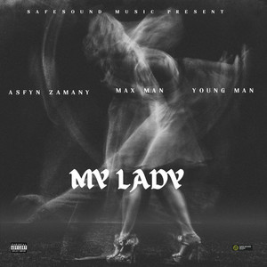 My Lady (Explicit)