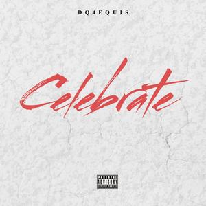 Celebrate (Explicit)