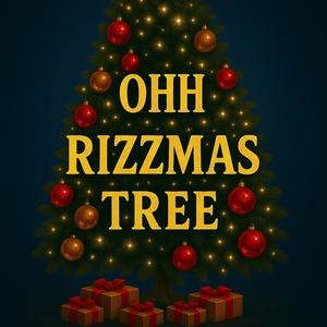 Ohh Rizzmas Tree