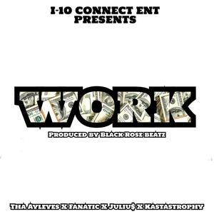 Work (feat. Fanatic) [Explicit]