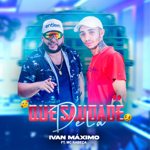 Que Saudade Dela (Remix|Explicit)