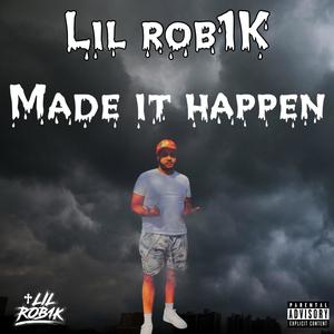 MADE IT HAPPEN (Explicit)