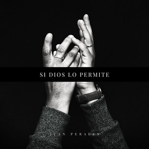 Si Dios Lo Permite (Explicit)