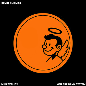 You Are In My System