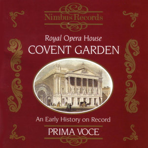 Prima Voce: Royal Opera House Covent Garden 1904-1939