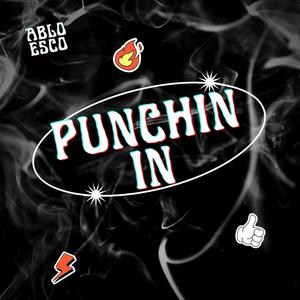 Punchin In (Explicit)