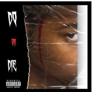 Do or Die (Explicit)