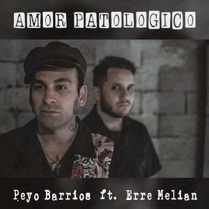 Amor Patologico (feat. Erre Melián)