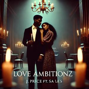 Love Ambitionz (feat. Sa Les) (Explicit)