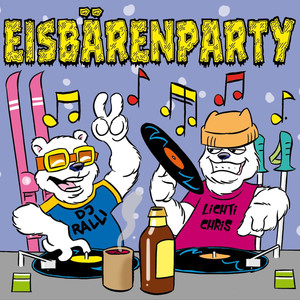 Eisbärenparty (Feat. DJ Ralli)
