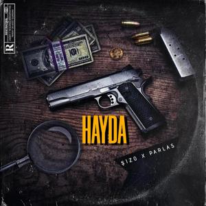 HAYDA (feat. Parlas) (Explicit)