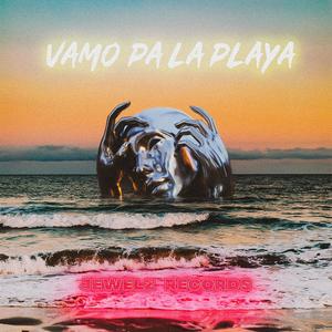 Vamo Pa La Playa (feat. Nenita & Lester Watts) (Explicit)