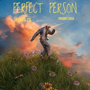 Perfect Person (Explicit)