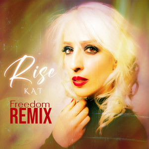 Rise (Freedom Remix)